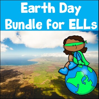 Preview of Earth Day Bundle for ELLs