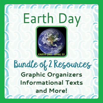 Preview of Earth Day BUNDLE Informational Texts Activities Graphic Organizers PRINT, EASEL
