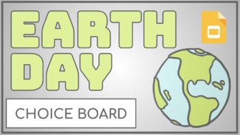 Preview of Earth Day Choice Board
