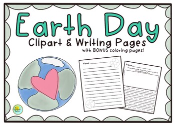 Preview of Earth Day - Clipart and Writing Pages