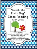"Earth Day" Close Reading - K-3rd Grade -Text Passages/Gra