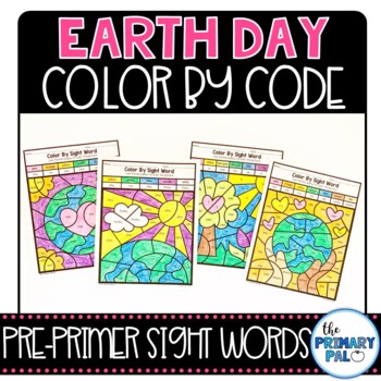 Earth Day Color by Code for Pre-Primer Sight Words by The Primary Pal