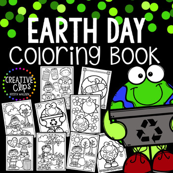 Preview of Earth Day Coloring Book {Made by Creative Clips Clipart}
