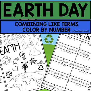 Preview of Earth Day Combining Like Terms Color by Number | Middle School Math 7th Grade