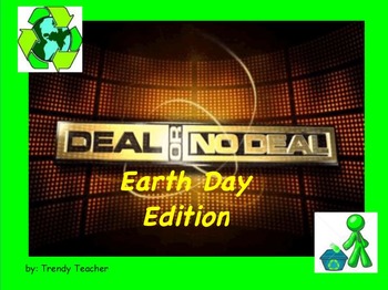 Preview of Earth Day Conservation Deal or No Deal game flipchart