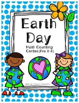 Preview of Earth Day- Counting Math Center