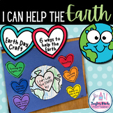 Earth Day Craft - I Can the Earth By. . . NO PREP Craft - April
