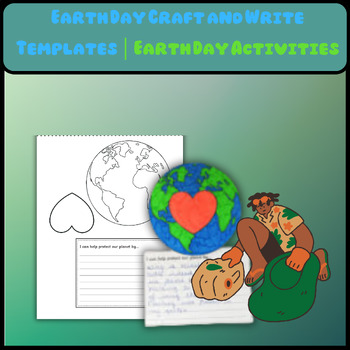 Preview of Earth Day Craft and Write Templates | Earth Day Activities