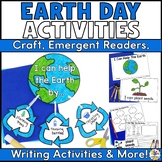 Earth Day Activities - Craft, Emergent Reader, Writing Pro