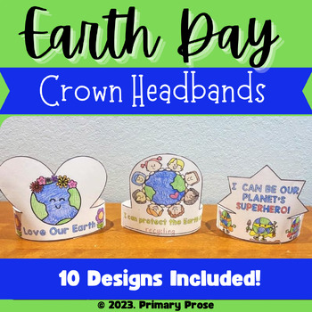 Earth Day Crown Headbands (Set of 10 Designs) by Primary Prose | TPT