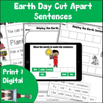 Preview of Earth Day Cut Apart Sentences Print and Digital | Worksheets and Google Slides