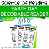 Earth Day Decodable Reader, Earth Day Reading, Earth Day A