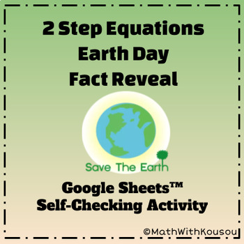 Preview of Earth Day Digital 2 Step Equations Google Sheets™ Fact Reveal