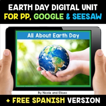Preview of Earth Day Digital Activities for Google and Seesaw + FREE Spanish