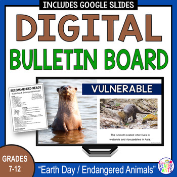 Preview of Earth Day Digital Bulletin Board - Endangered Animals - Secondary Library