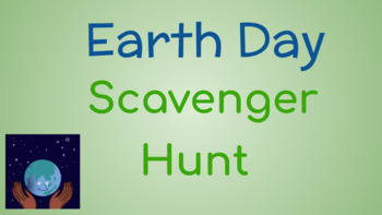 Preview of Earth Day Digital or In-person Scavenger Hunt (Google Drive)