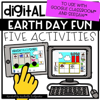 Preview of Earth Day Distance Learning Digital Activities for Google Classroom™ & Seesaw™