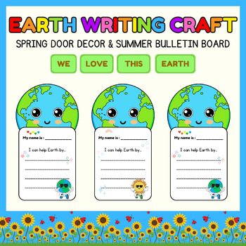 Preview of Earth Day Door Decor & Bulletin Board l Spring Writing Craft & Summer Activity