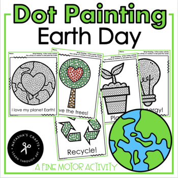 Preview of Earth Day Dot Painting A Fine Motor Activity