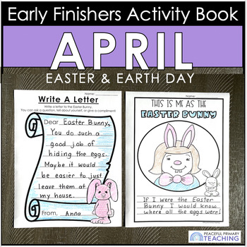 Preview of Earth Day + Easter Early Finishers Printable Writing Math Drawing Activities