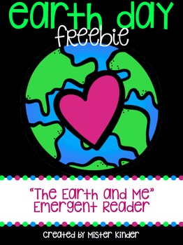 Preview of Earth Day Emergent Reader: The Earth & Me