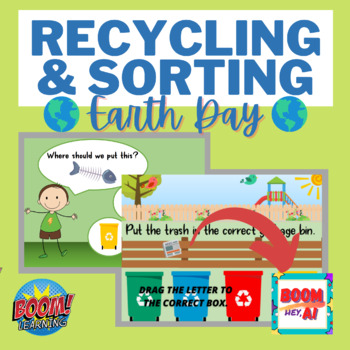 Preview of Earth Day Environment BOOM CARDS Speech Therapy recycling sorting why NO PRINT
