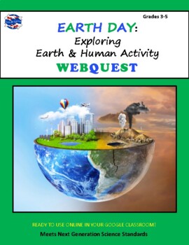 Preview of Earth Day: Exploring Earth & Human Activity