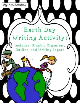Preview of Earth Day Expository Writing Assignment
