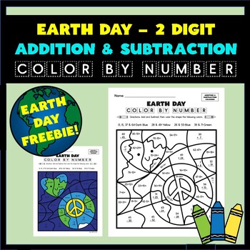 Preview of Earth Day FREE Color by Number Math Worksheet 2 Digit Addition & Subtraction