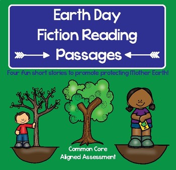 Preview of Earth Day Fiction Reading Passages with Assessment