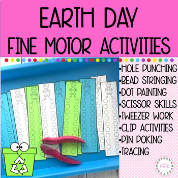 Preview of Earth Day Fine Motor Activities