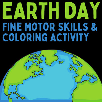 Preview of Earth Day Fine Motor Skills & Coloring Activity Booklet worksheets