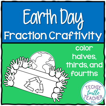 Preview of Earth Day Fraction Craft Activity - Halves, Thirds, and Fourths