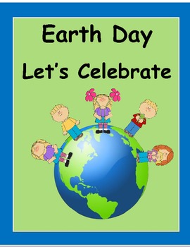 Preview of Earth Day Fun, Kids Can Make  A Difference
