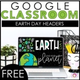 Earth Day Google Classroom Headers | Distance Learning | V