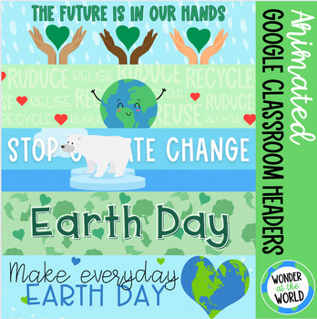 Preview of Earth Day environment Google Classroom animated headers banners