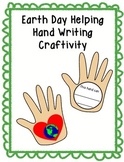 Earth Day Helping Hand Craftivity & Writing Activities