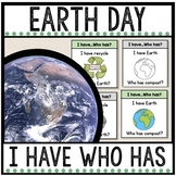 Earth Day I Have Who Has