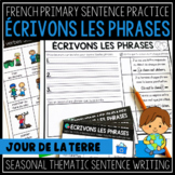 Earth Day/Jour de la Terre FRENCH Sentence Writing | ÉCRIV