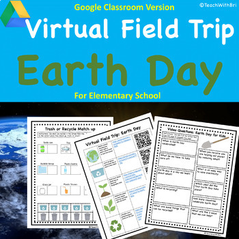 Preview of Earth Day Lesson for Elementary School Virtual Field Trip for Google Classroom