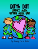 Earth Day Literacy, Math, and Writing MEGA Unit