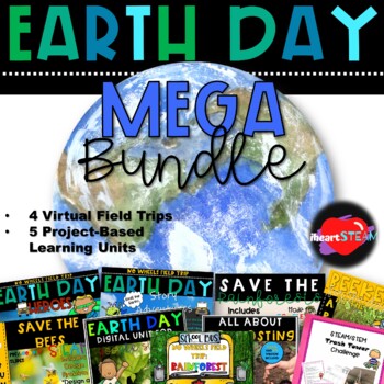 Preview of Earth Day MEGA STEAM Resource Bundle - Digital and Print