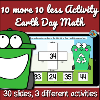Preview of Earth Day Math, 10 more 10 less Activity, Digital Earth Day Centers