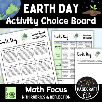 Preview of Earth Day Math Activity Choice Board with Teacher and Student Rubrics