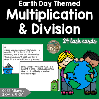 Preview of Earth Day Math - April: Multiplication and Division Task Cards {3.OA & 4.OA}