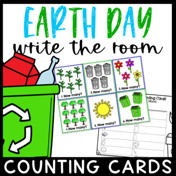 Preview of Earth Day Math Center- Write The Room Counting Cards 1-20