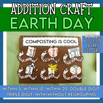 Preview of Earth Day Math Craft, Spring Addition Math Craft, Earth Day Activities, Compost
