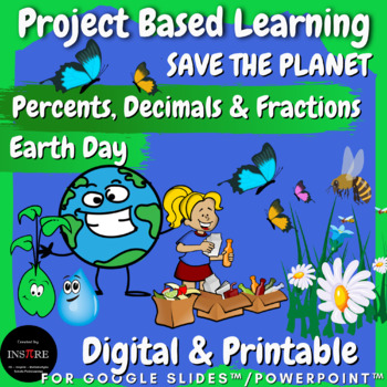 Preview of Earth Day Math Project Based Learning SAVE PLANET Fractions Decimals Percents