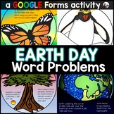 Earth Day Math Word Problems Digital GOOGLE Form