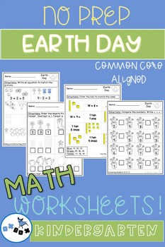 Preview of Earth Day Math Worksheets Kindergarten: Common Core Aligned (NO PREP)